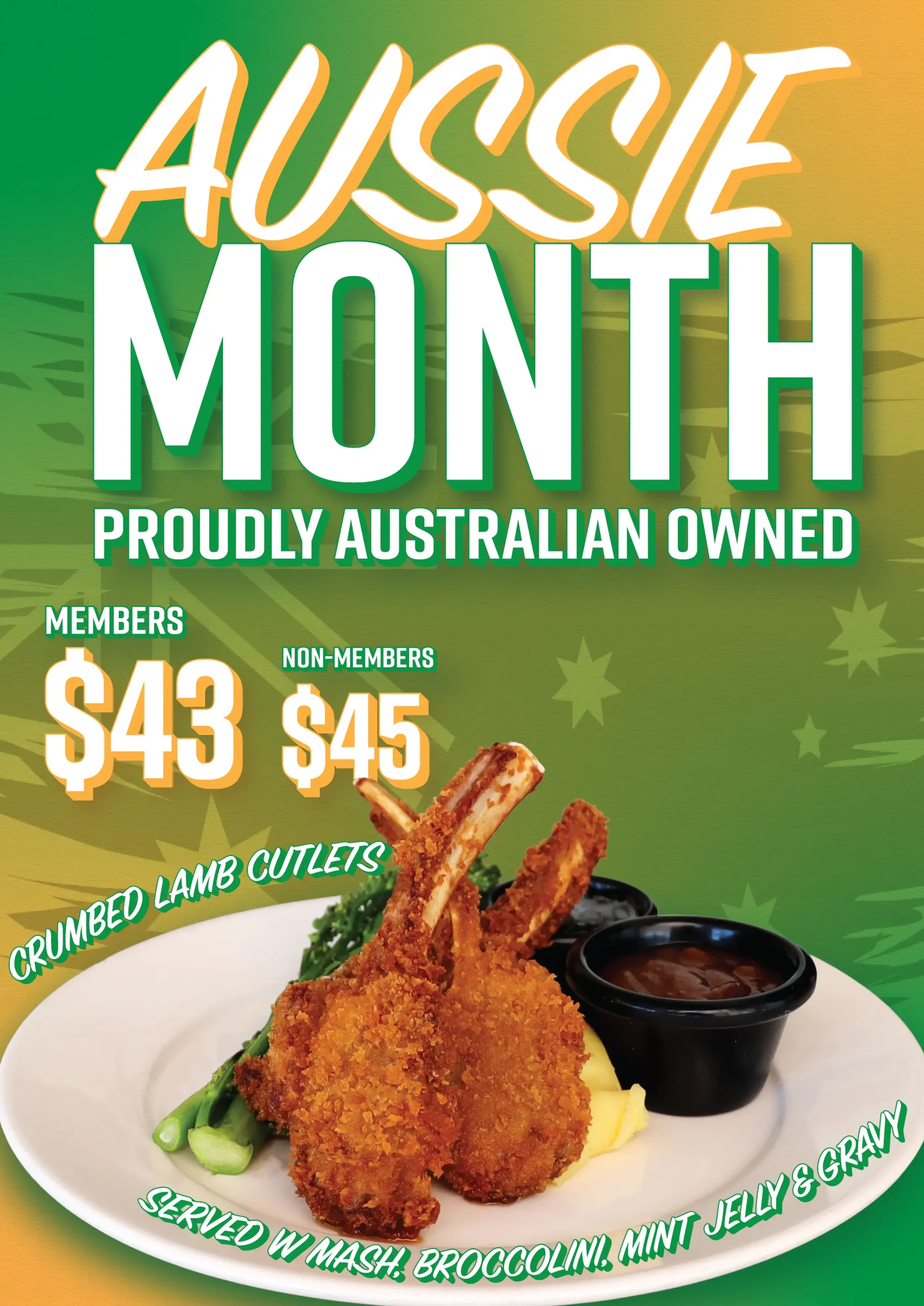 Celebrate Australia Day all month long the true blue way with our deliciously crumbed lamb cutlets, creamy mash and broccolini at your local proudly Australian owned pub!